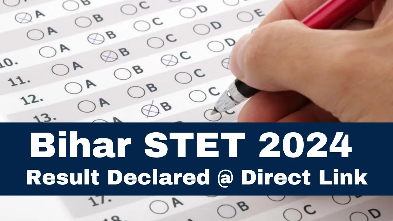 Bihar STET Result 2024 Declared @biharboardonline.com: Check Here